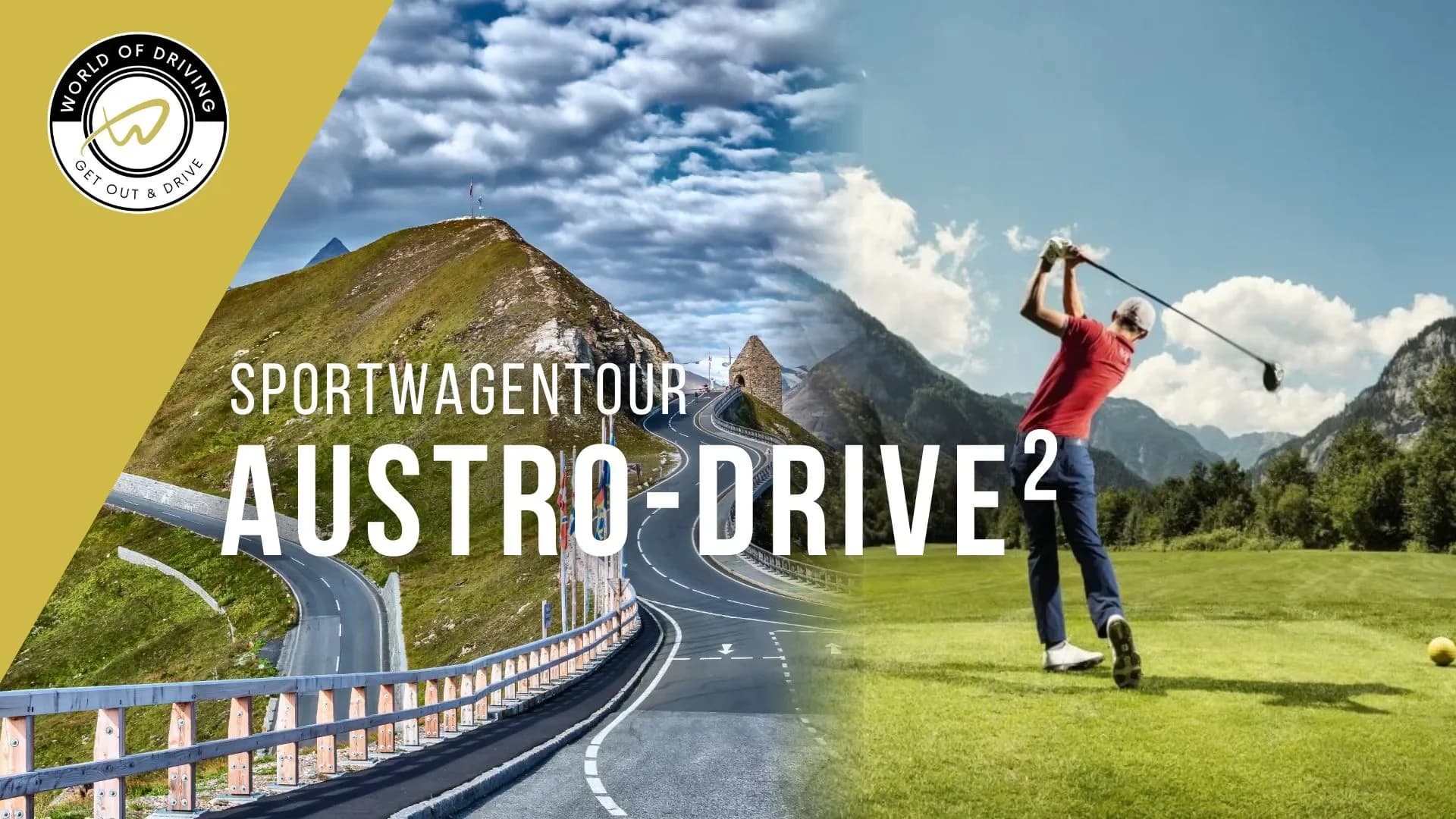Sportwagentour für Golfer - AUSTRO-DRIVE²